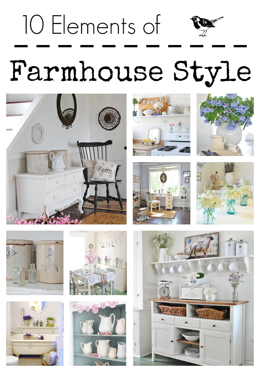 10 elements of Farmhouse Style