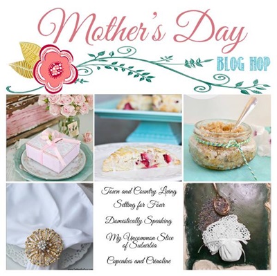 Mother's Day Blog Hop