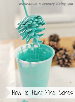 How to Paint Pine Cones