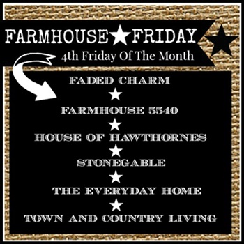 Farmhouse Friday Blog Hop